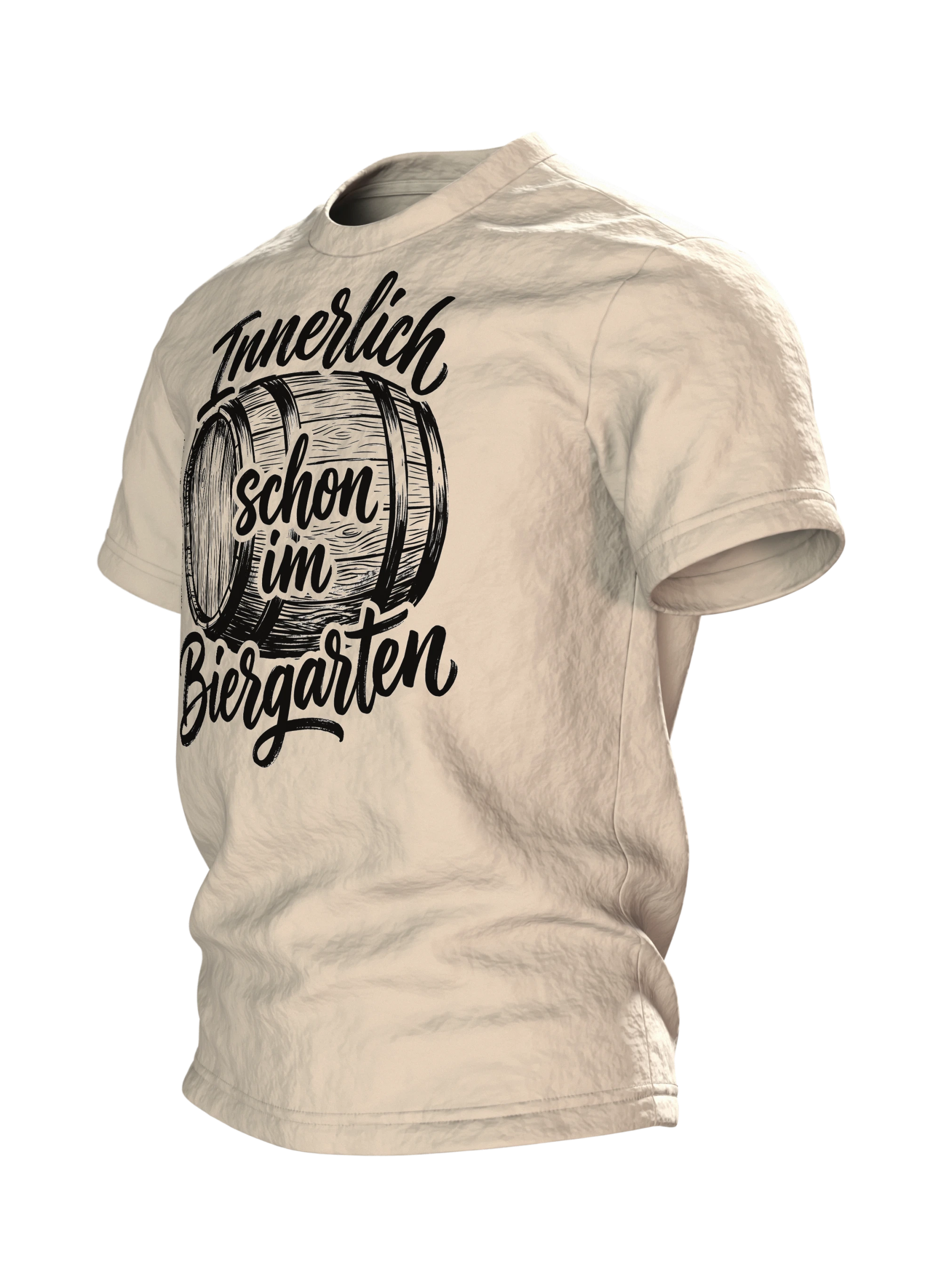 Biergarten T-Shirt "Innerlich schon im Biergarten", Holzfass mit Brush-Lettering, Seitenansicht rechts