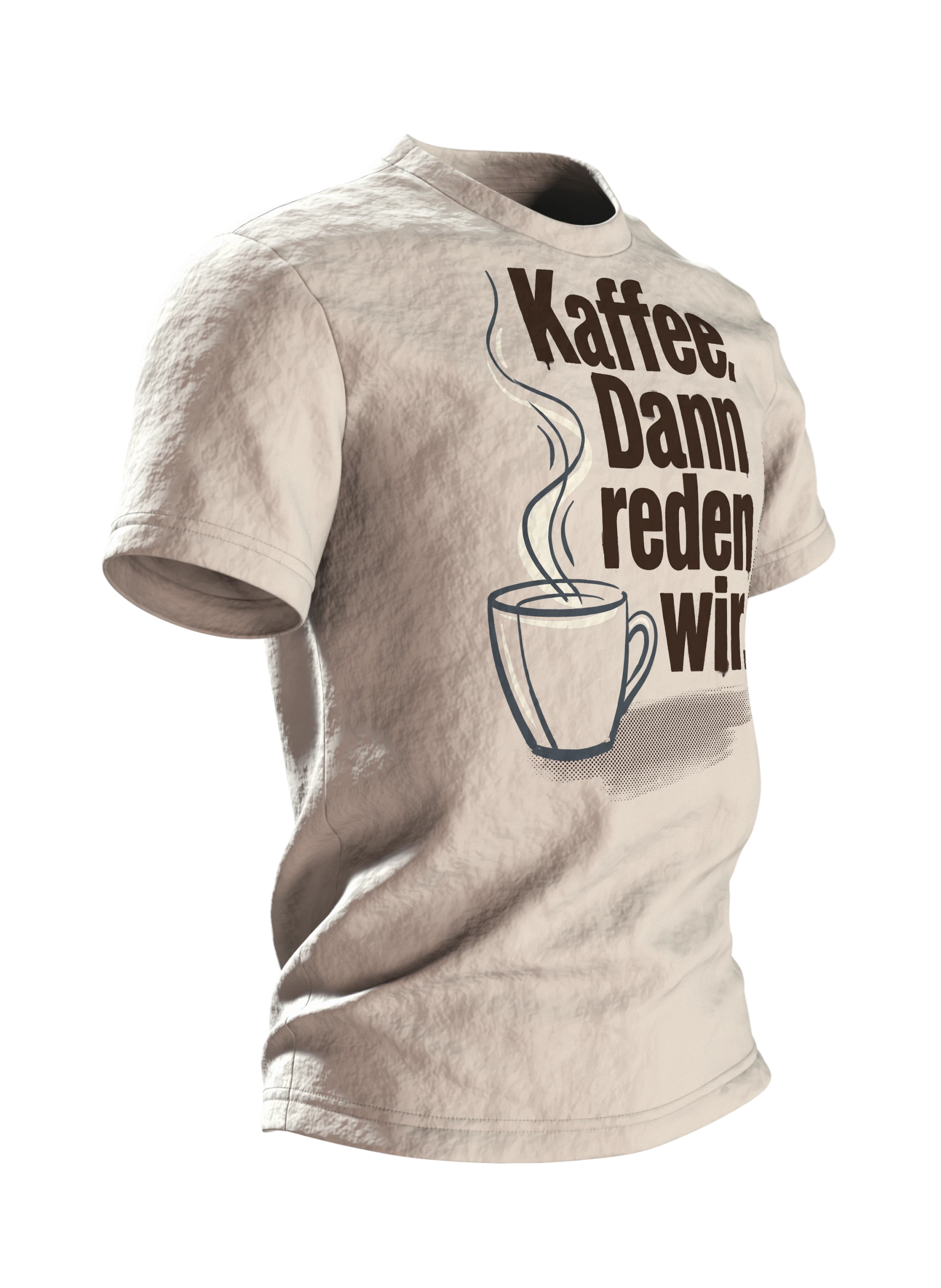 "Kaffee. Dann reden wir." T-Shirt, Kaffeetasse mit Dampf und Bohnen-Rücken, Seitenansicht links