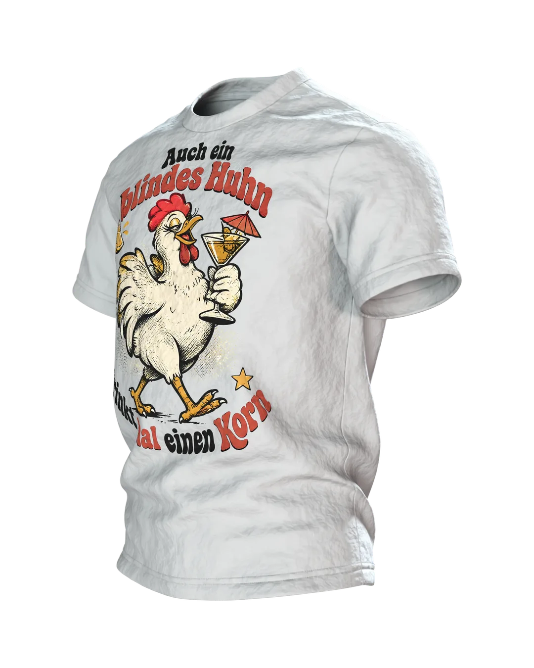 Auch ein blindes Huhn trinkt mal einen Korn T-Shirt: Retro-Huhn mit Cocktail, Saufspruch vorn, Rückenprint, Seitenansicht rechts