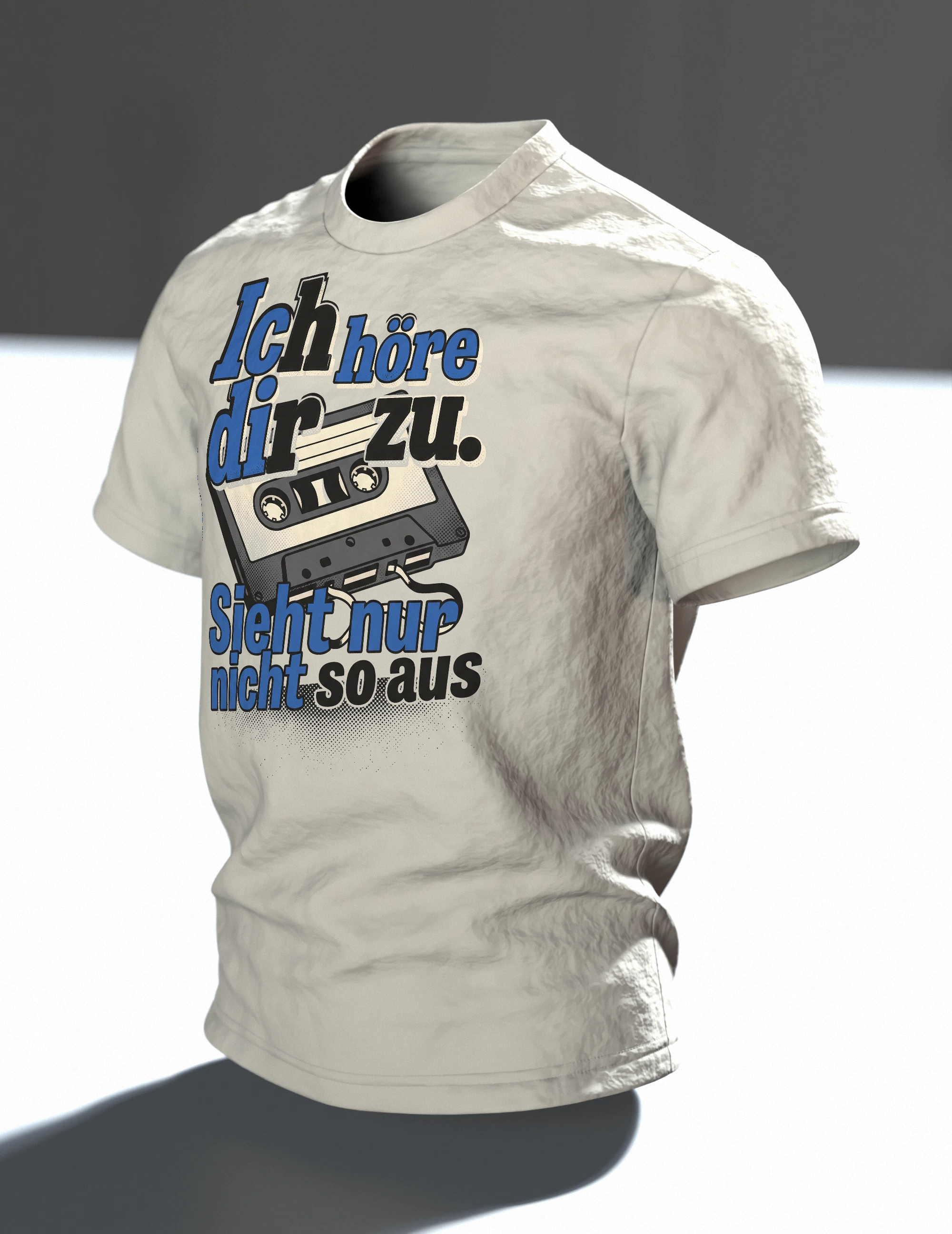 Kassette T-Shirt "Ich höre dir zu. Sieht nur nicht so aus", Retro Pop-Art Spruch, Im Raum, schräg
