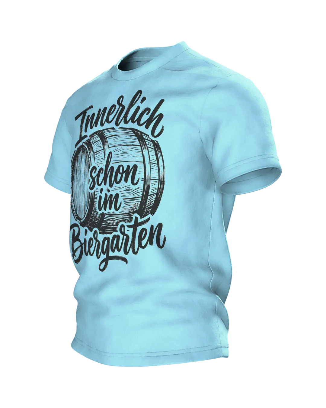 Biergarten T-Shirt "Innerlich schon im Biergarten", Holzfass mit Brush-Lettering, Seitenansicht rechts