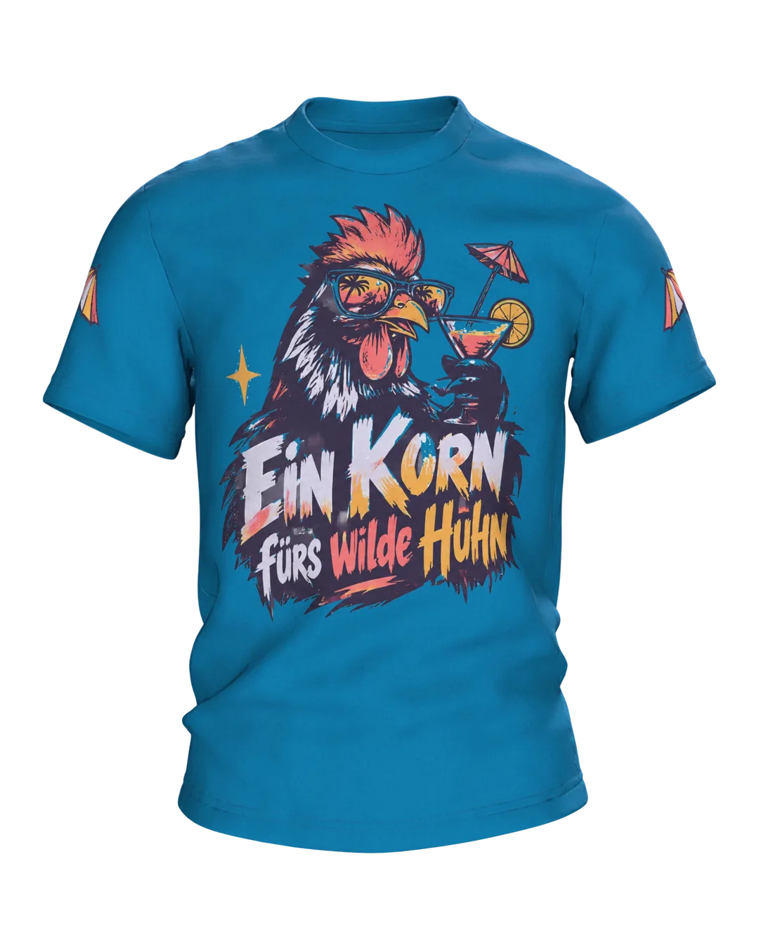 A Korn for the Wild Chicken T-Shirt: party rooster with sunglasses and cocktail, brush lettering, back print
