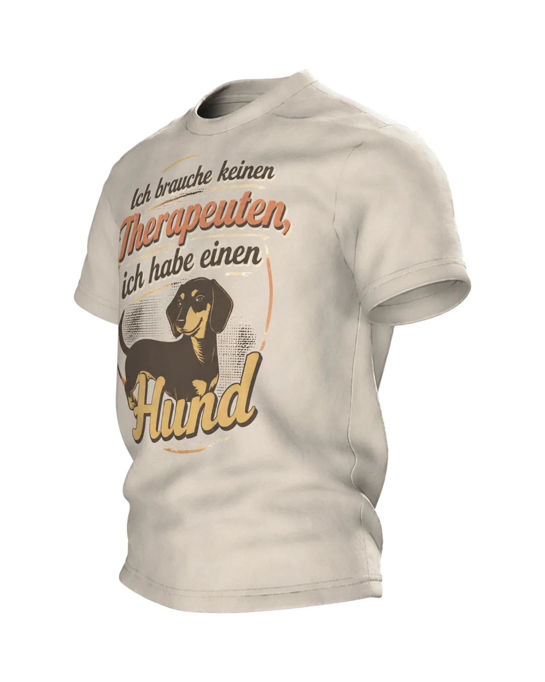 Hunde Spruch T-Shirt: „Ich brauche keinen Therapeuten, ich habe einen Hund“, Dackel im Retro-Schriftbild, hinten Dackelkopf, Seitenansicht rechts