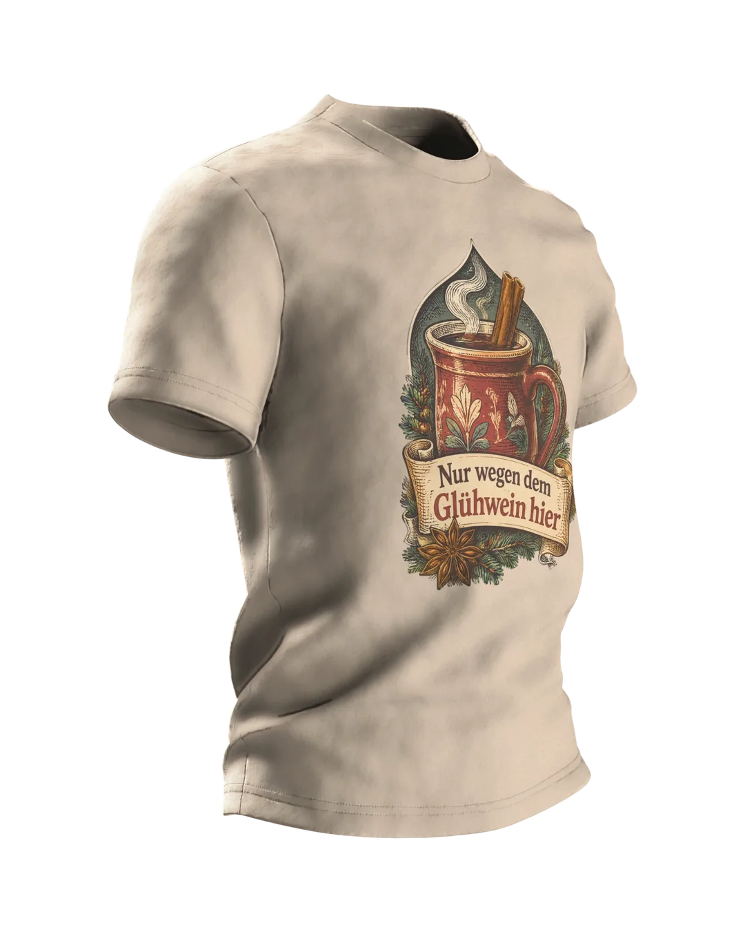 Glühwein T-Shirt: Nur wegen dem Glühwein hier, Seitenansicht links