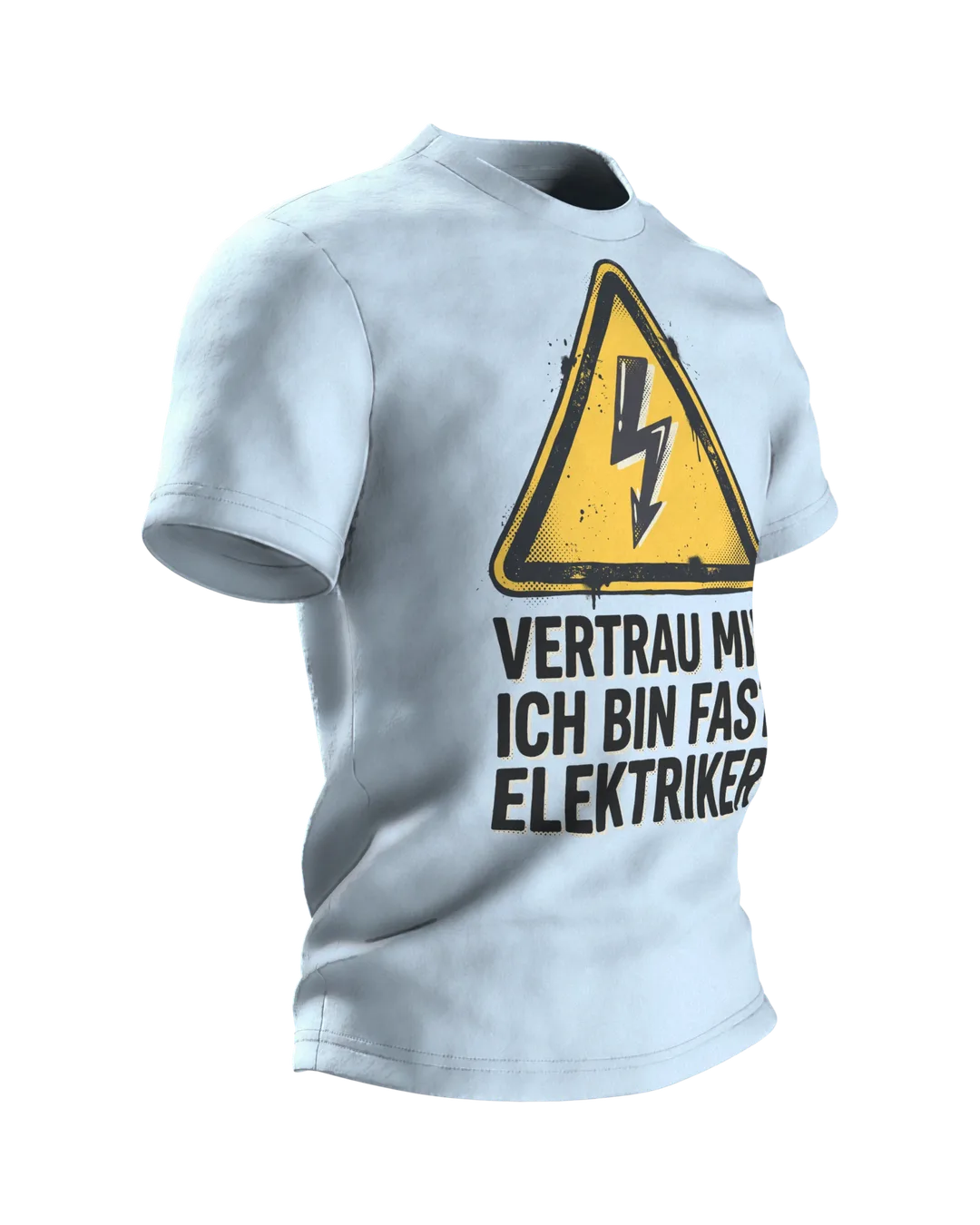 Electrician T-shirt "Vertrau mir, ich bin fast Elektriker", warning triangle with bolt in halftone print, Side view, left