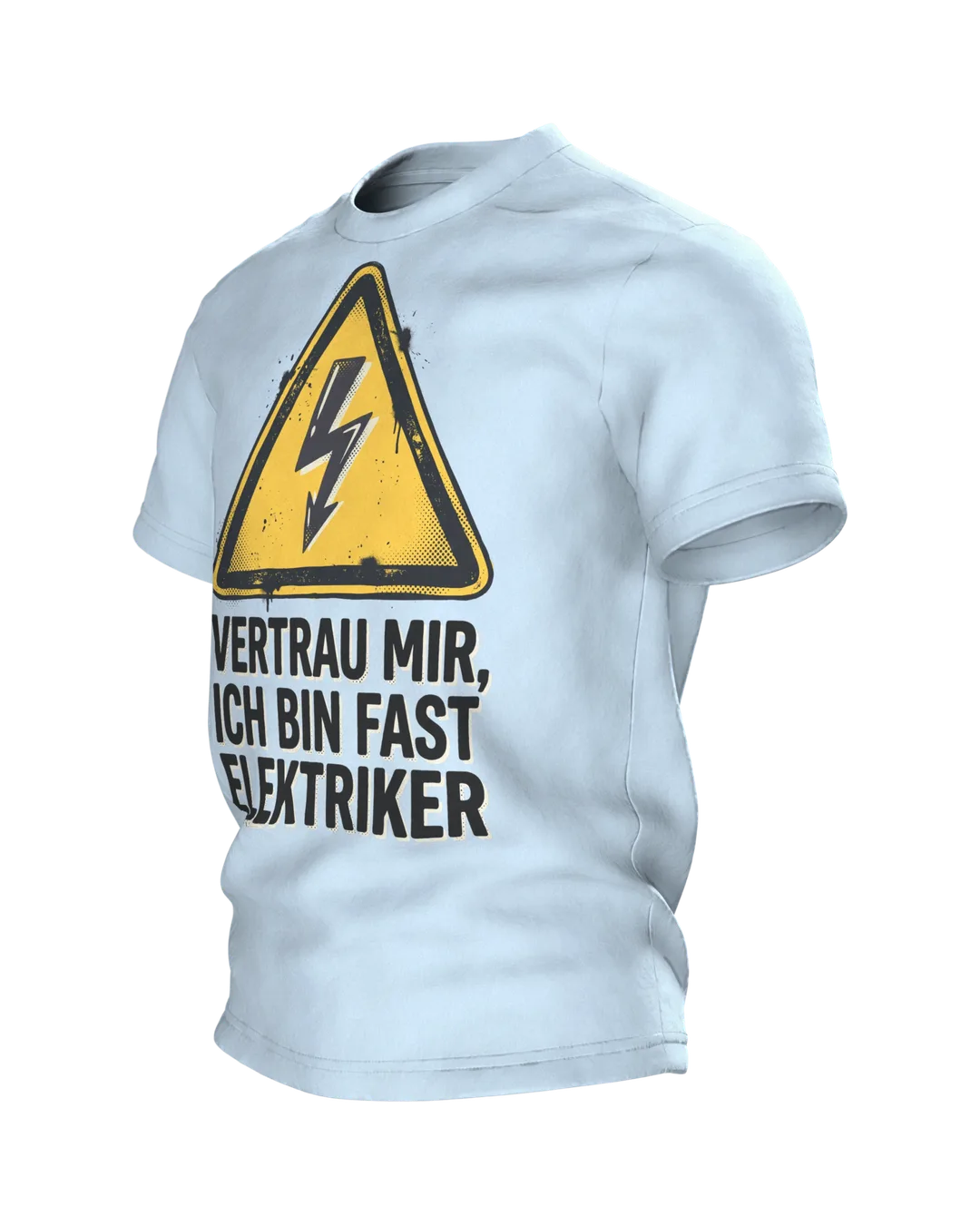 Electrician T-shirt "Vertrau mir, ich bin fast Elektriker", warning triangle with bolt in halftone print, Side view, right