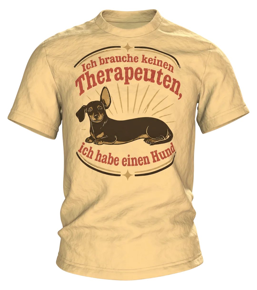 Hundespruch T-Shirt: Ich brauche keinen Therapeuten Vintage Design