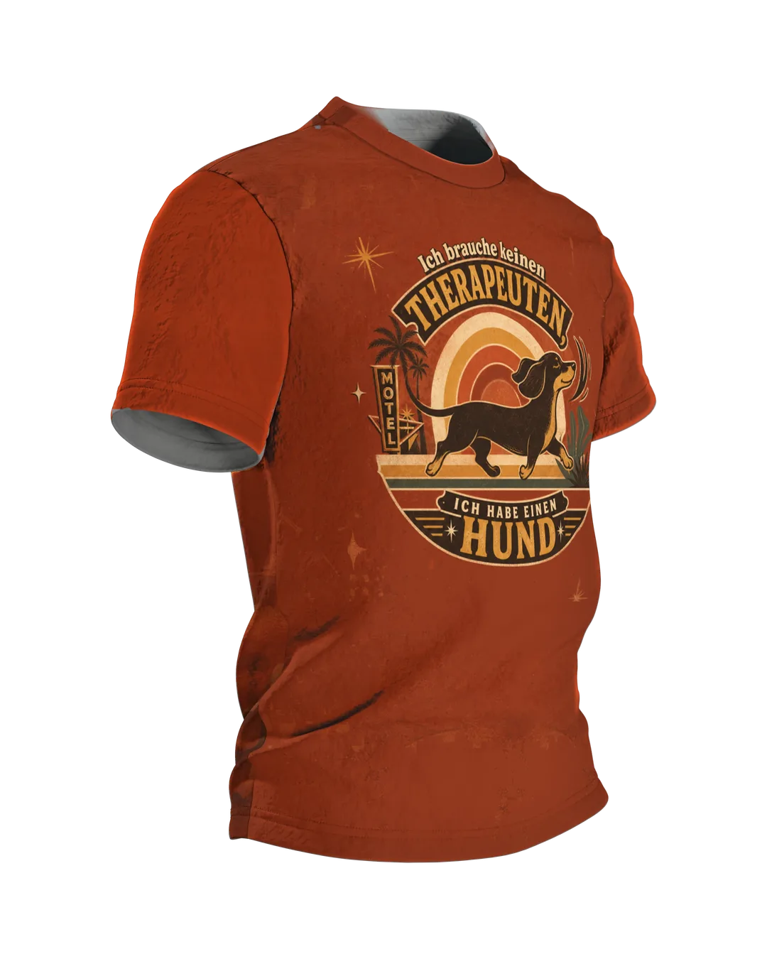 Lustiges Hunde T-Shirt: „Ich brauche keinen Therapeuten, ich habe einen Hund“, Dackel am Motel, hinten Knochenwappen, rundum, Seitenansicht links