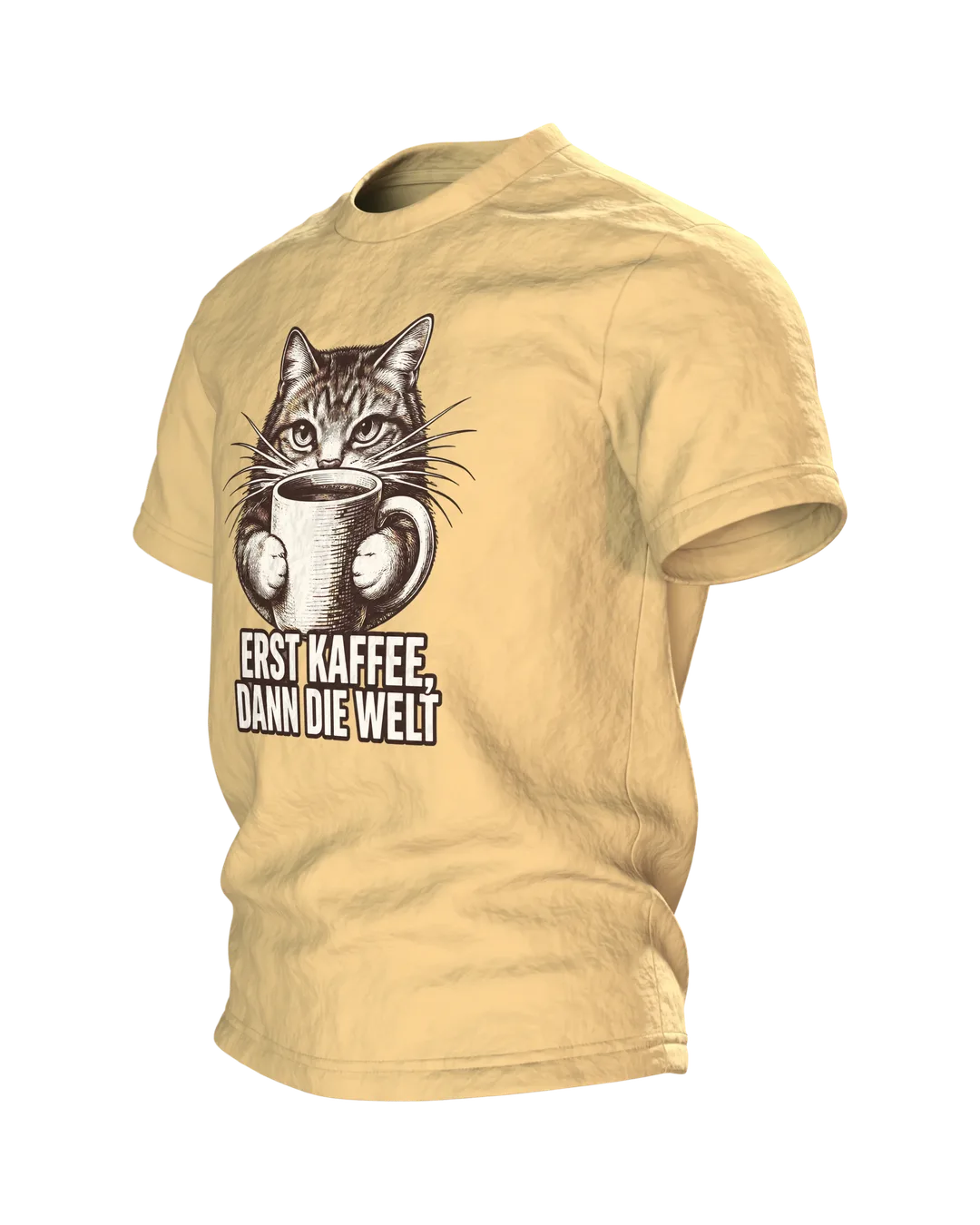 Katze umarmt Kaffeetasse T-Shirt: Erst Kaffee dann die Welt, Seitenansicht rechts